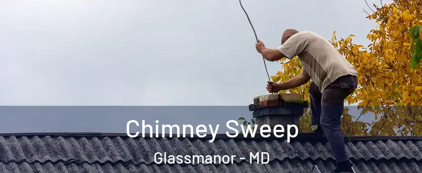  Chimney Sweep Glassmanor - MD